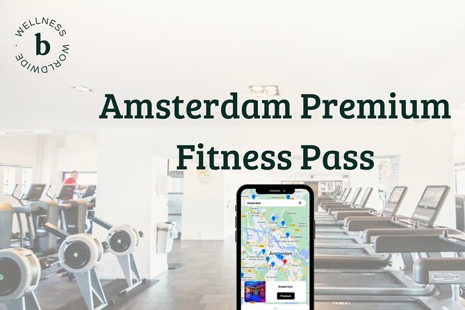 Amsterdam Premium Fitness Pass - Key points to know before booking